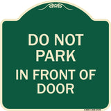 Do Not Park in Front of Door