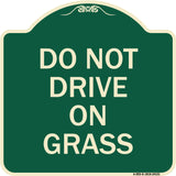 Do Not Drive on Grass