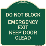 Do Not Block Emergency Exit Door Keep Clear