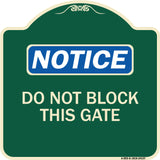 Do Not Block This Gate