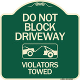 Do Not Block Driveway - Violators Towed (With Graphic)