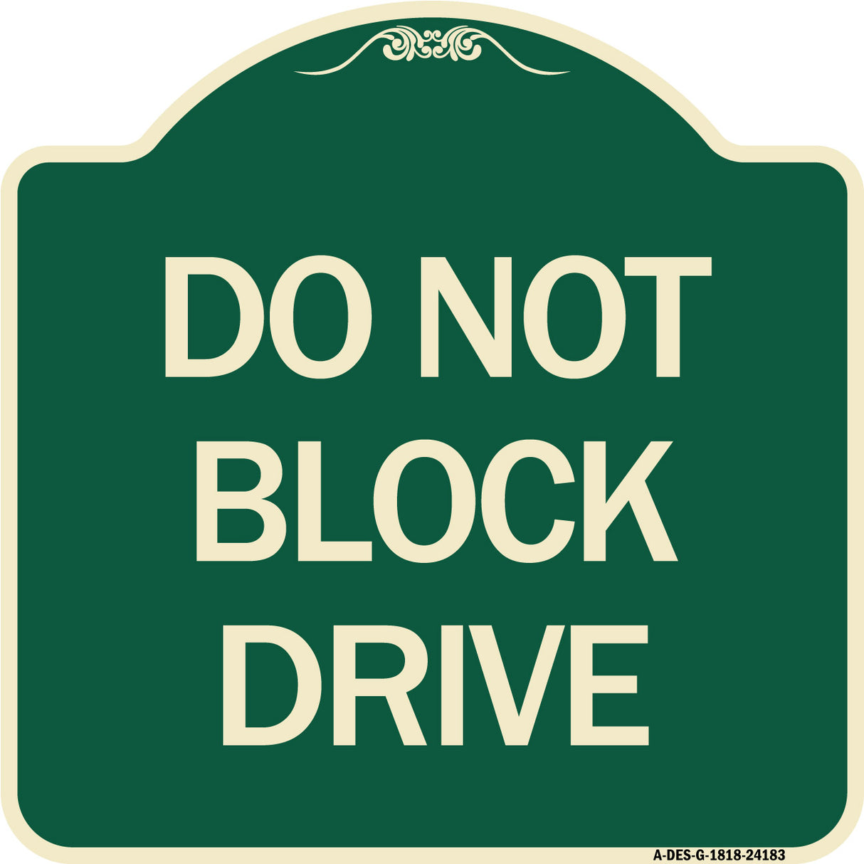 Do Not Block Drive