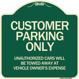 Customer Parking Unauthorized Cars Will Be Towed Away at Owner's Expense