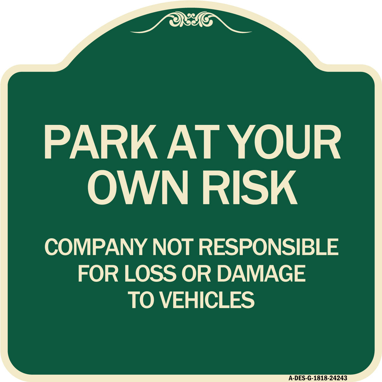 Company Not Responsible for Loss or Damage to Vehicles