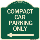 Compact Car Parking Only (With Left Arrow)