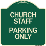 Church Staff Parking Only
