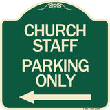 Church Staff Parking Only (With Left Arrow)