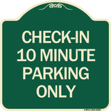 Check - in 10 Minute Parking Only