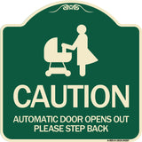 Caution - Automatic Door Opens Out Please Step Back with Graphic