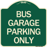 Bus Garage Parking Only