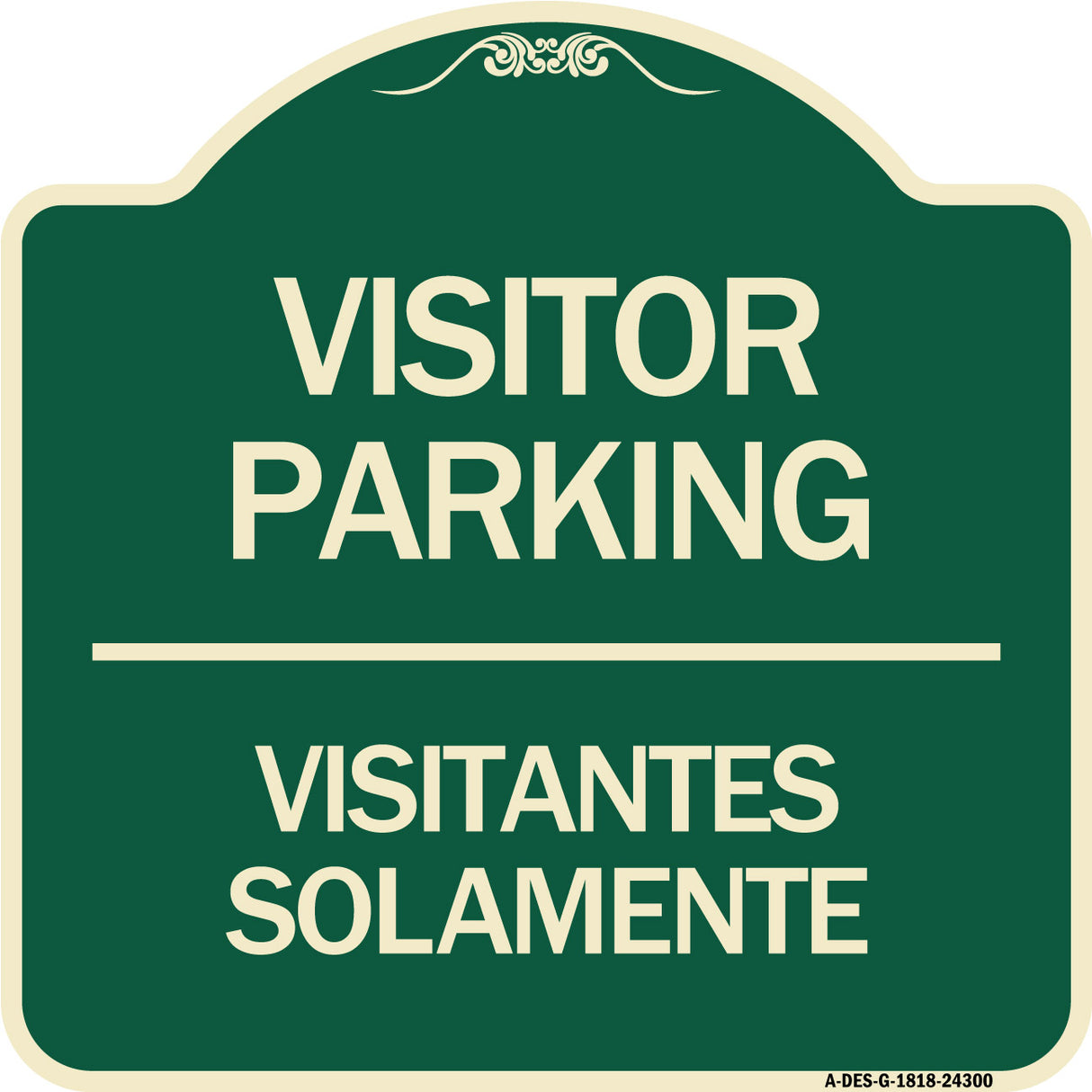 Bilingual Reserved Parking Sign Visitor Parking Visitantes Solamente