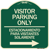 Bilingual Reserved Parking Sign Visitor Parking Only - Estacionamiento Para Visitantes Solamente (With Right Arrow)