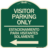 Bilingual Reserved Parking Sign Visitor Parking Only - Estacionamiento Para Visitantes Solamente (With Left Arrow)