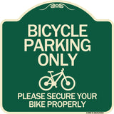 Bicycle Parking Only Please Secure Your Bike Properly Sign