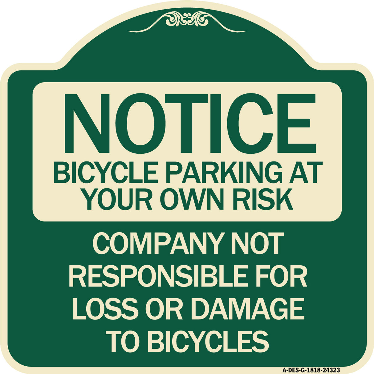 Bicycle Parking at Your Own Risk Company Not Responsible for Loss or Damage to Bicycles