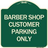Barber Shop Customer Parking Only