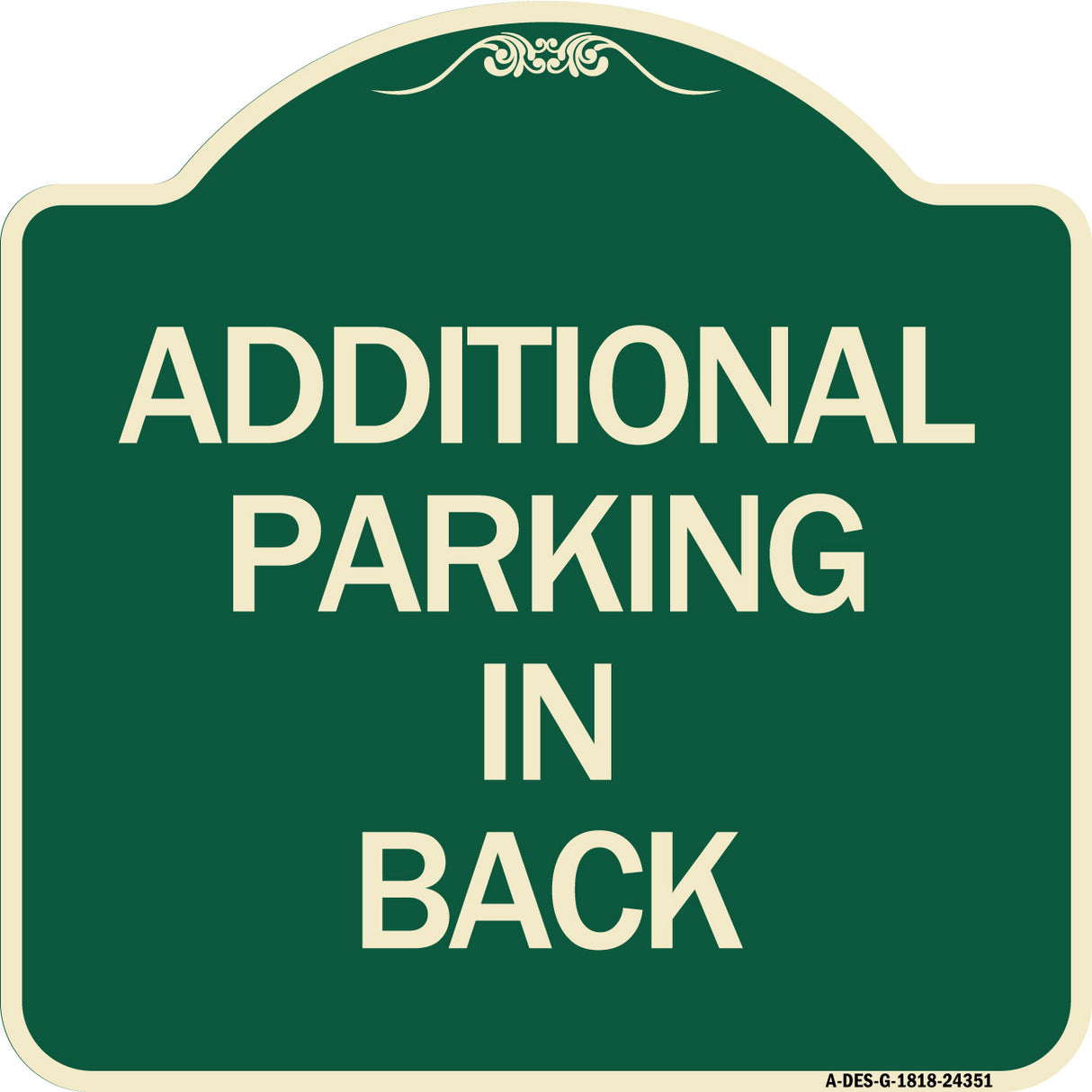 Additional Parking in Back Sign