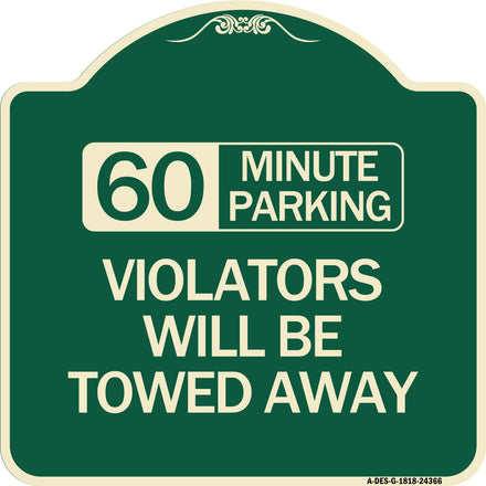 60 Minute Parking Violators Will Be Towed Away