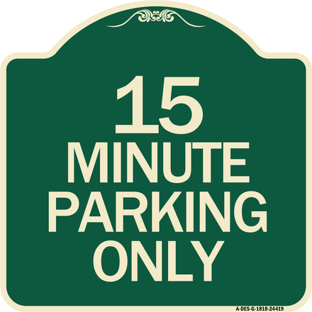 15 Minute Parking Only