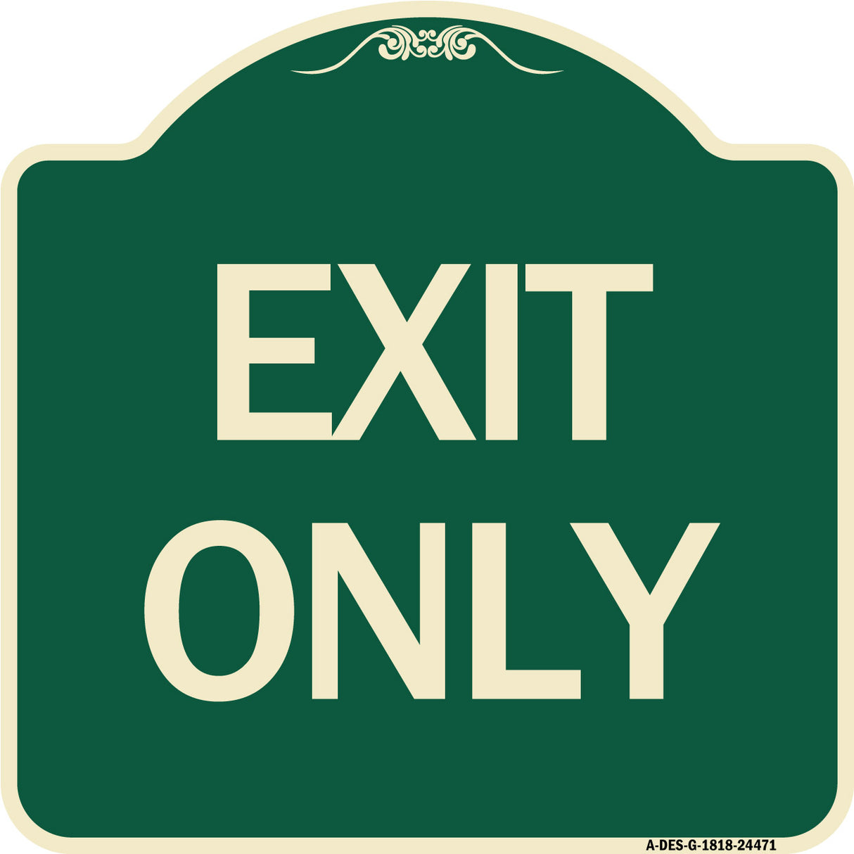 Exit Only