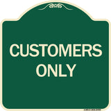 Customers Only