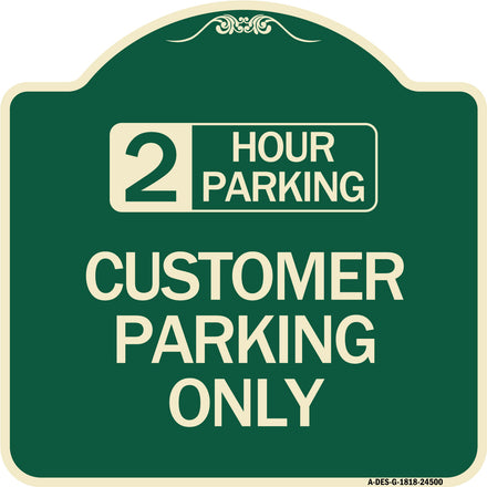 2 Hour Parking - Customer Parking Only