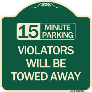 15-Minute Parking Violators Will Be Towed Away