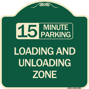 15 Minute Parking Loading and Unloading Zone