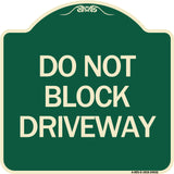 Do Not Block Driveway