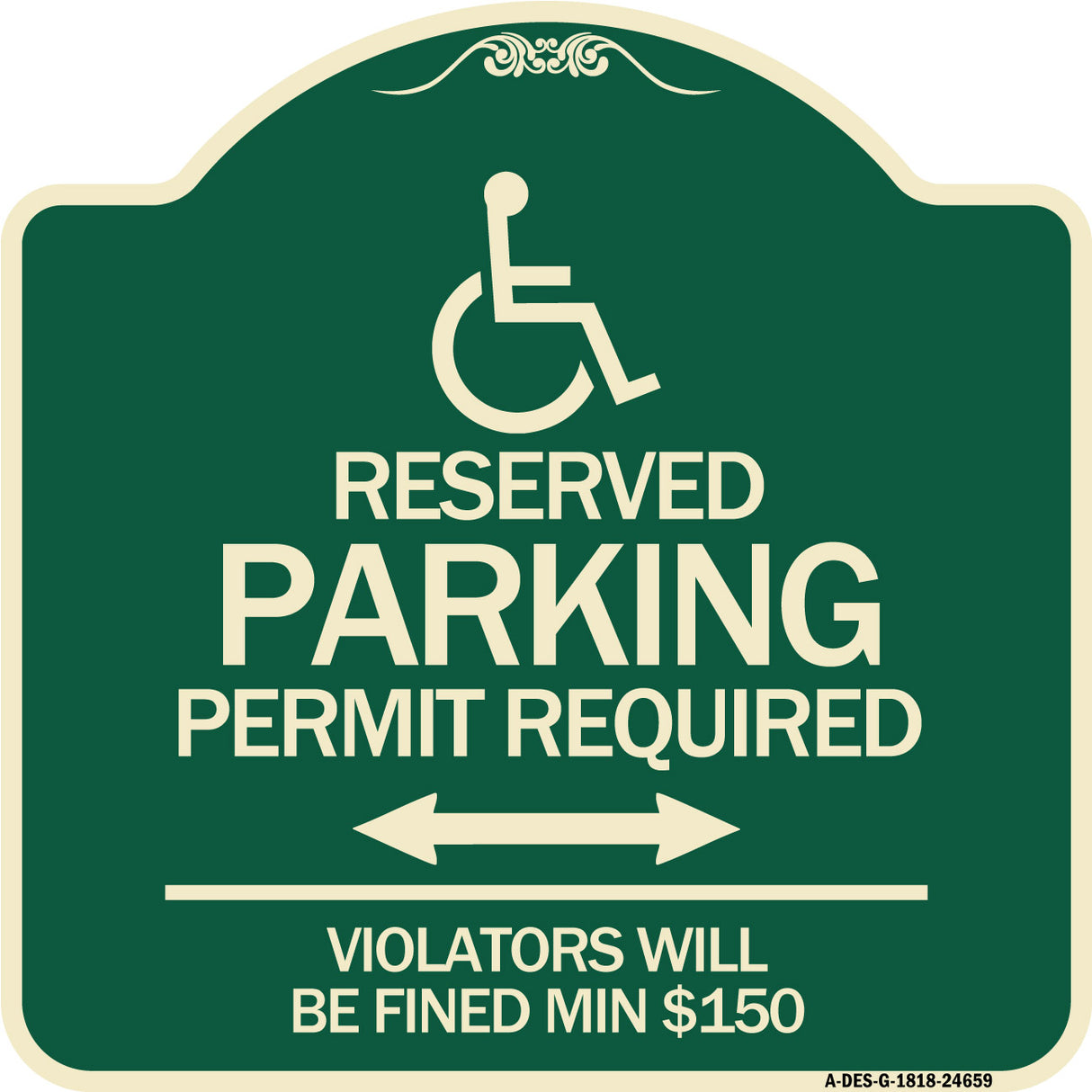 (Modern Isa Symbol) Connecticut Reserved Parking Permit Required Violators Will Be Fined Min $150 (With Double Arrow)