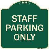 Staff Parking Only