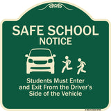 Safe School Notice Students Must Enter And Exit From Driver Side Of The Vehicle