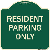 Resident Parking Only