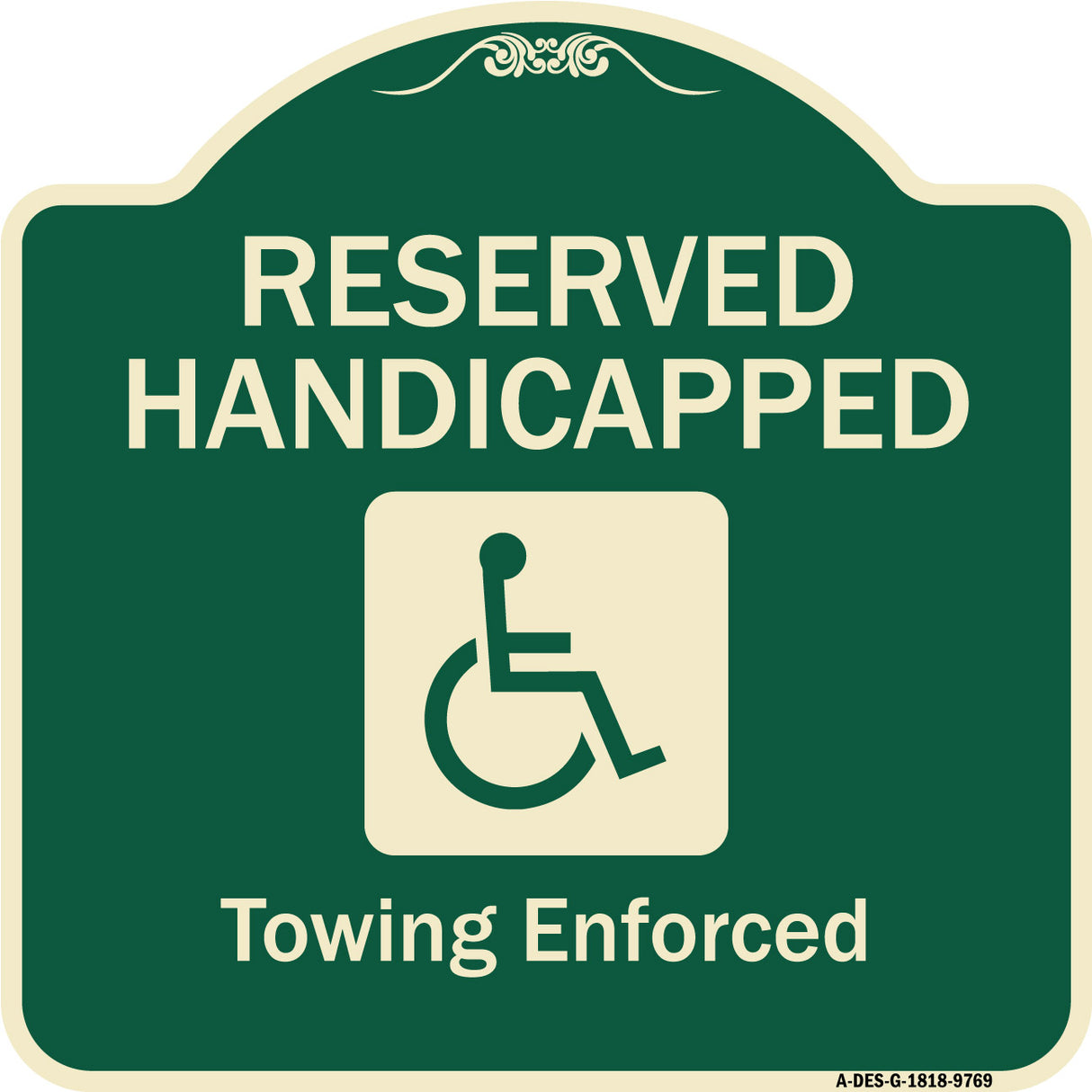 Reserved Handicapped Towing Enforced