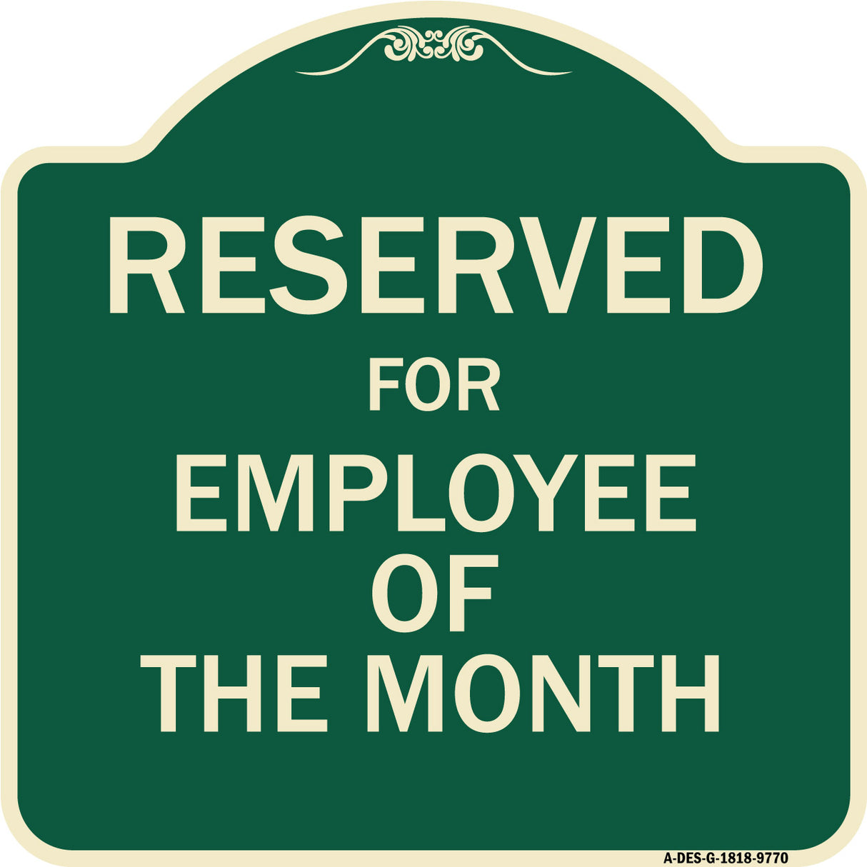 Reserved For Employee Of The Month
