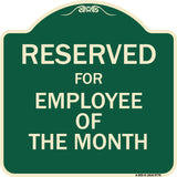 Reserved For Employee Of The Month