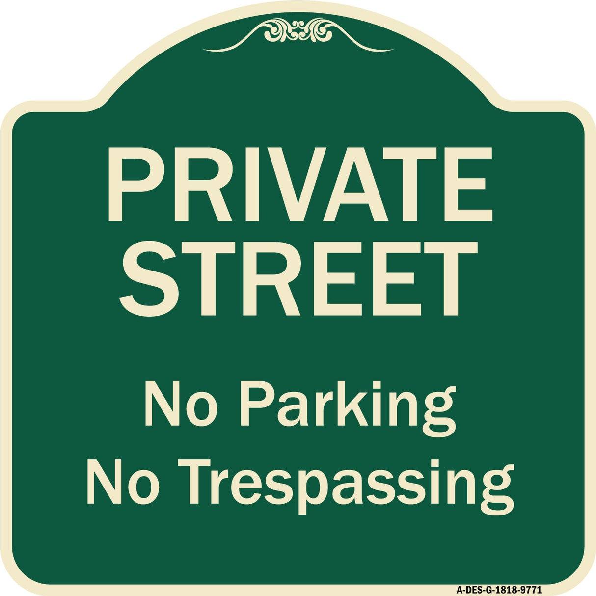 Private Street, No Parking Or Trespassing