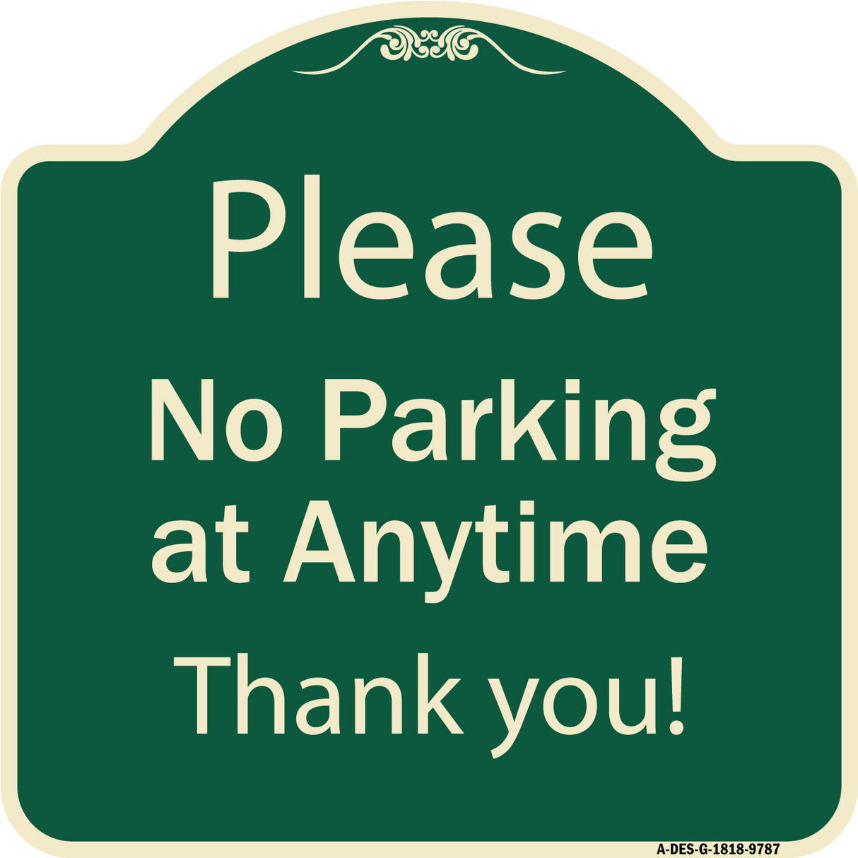 Please No Parking At Anytime