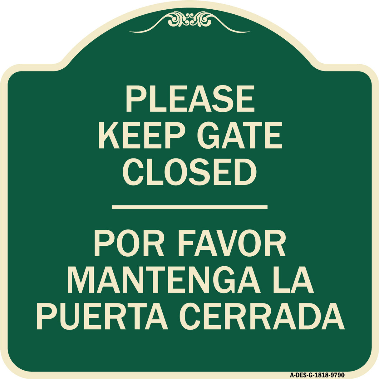 Please Keep Gate Closed Por Favor Mantenga La Puerta Cerrada