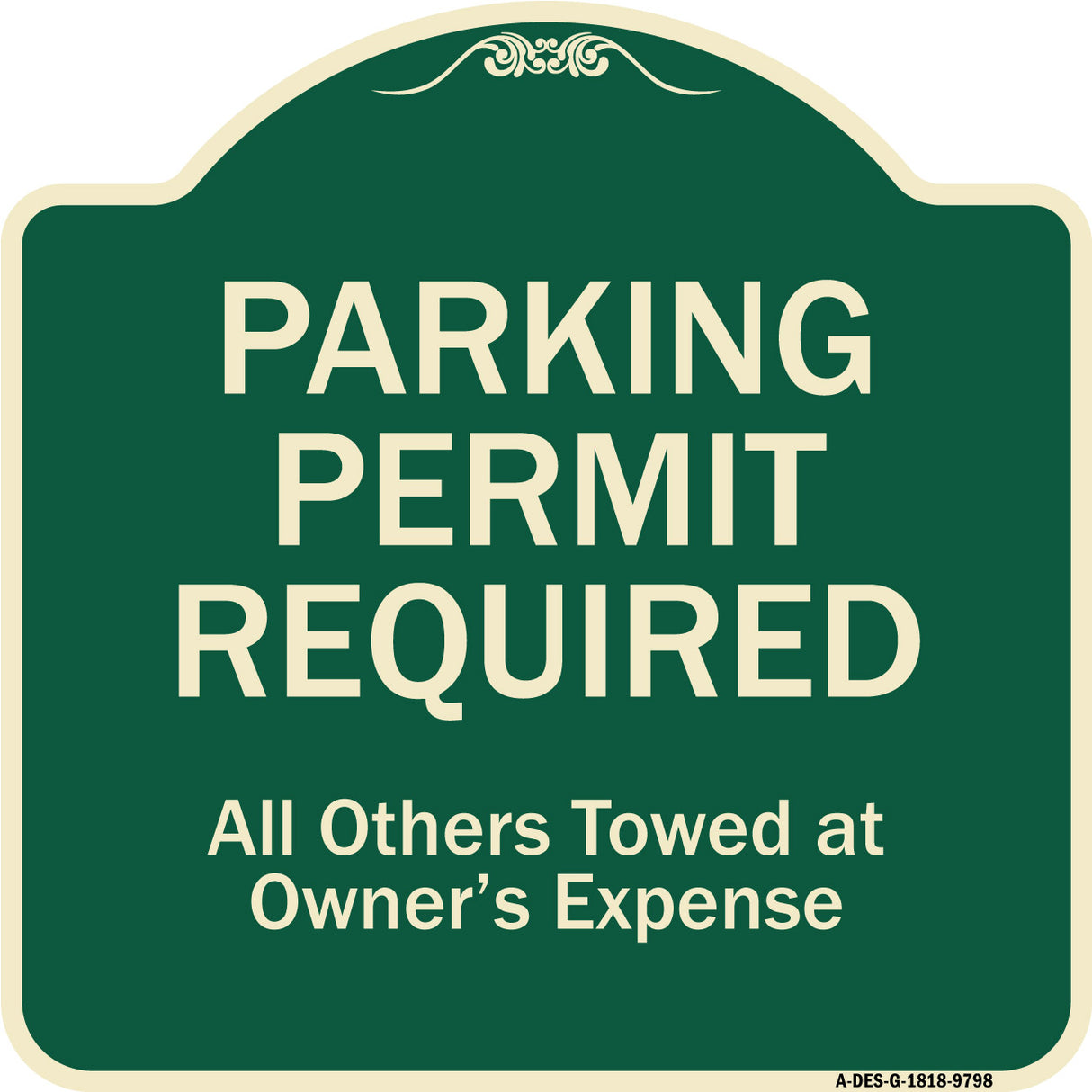 Parking Permit Required All Others Towed At Owner's Expense