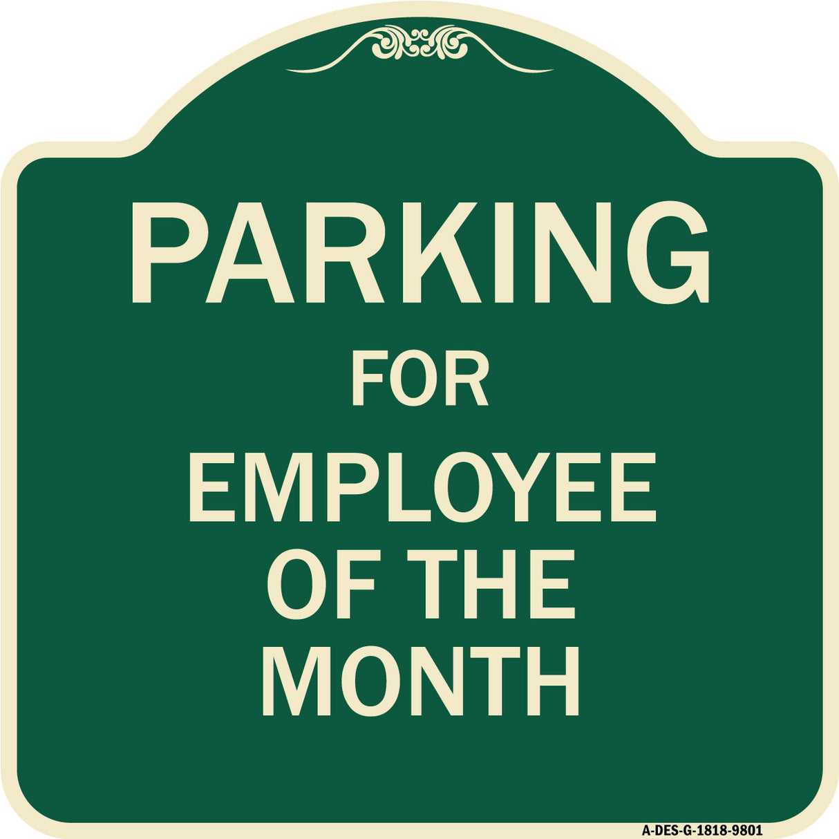 Parking For Employee Of The Month Sign