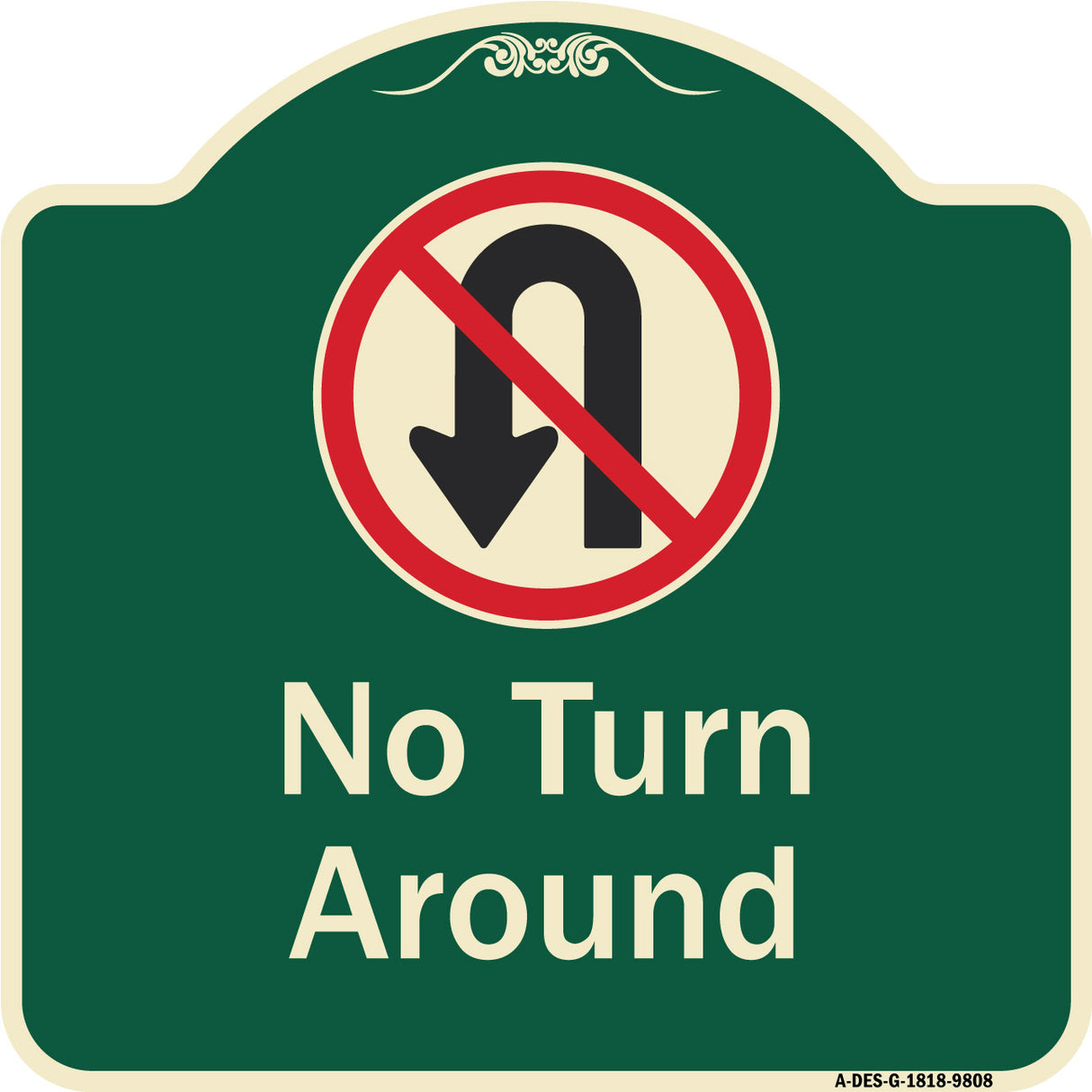 No Turn Around With Symbol