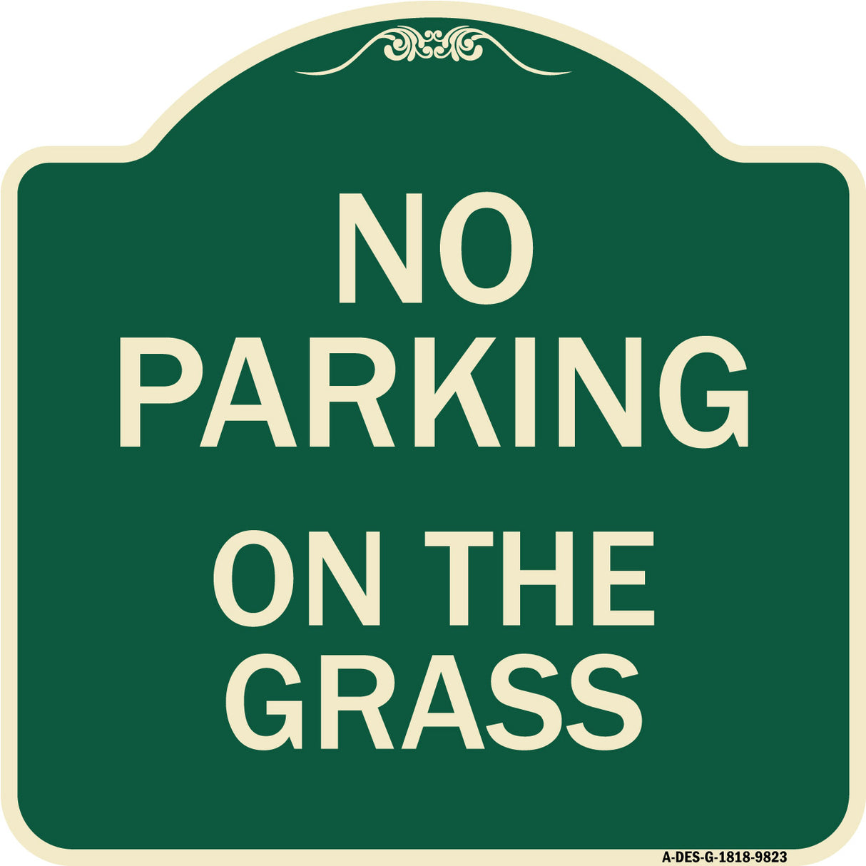No Parking On The Grass