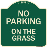 No Parking On The Grass