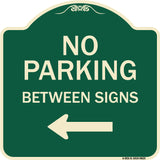 No Parking Between Signs