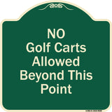 No Golf Carts Allowed Beyond This Point