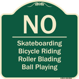 No - Bicycle Riding, Roller Blading, Ball Playing