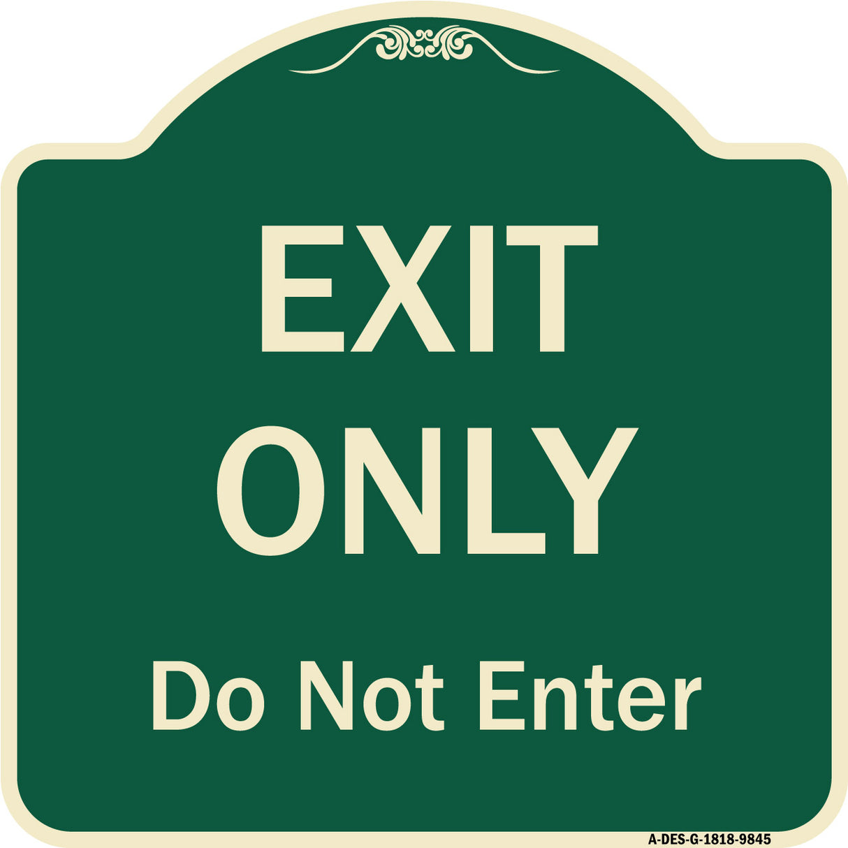 Exit Only Do Not Enter