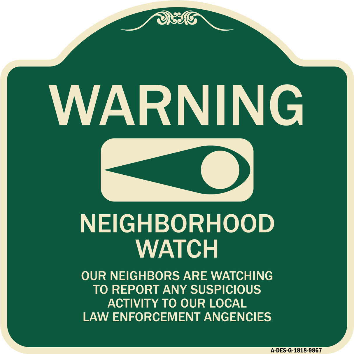 Warning - Our Neighbors Are Watching