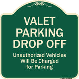 Valet Parking Drop Off Unauthorized Vehicles Will Be Charged For Parking